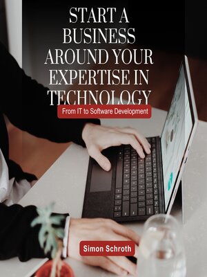 cover image of Start a Business Around Your Expertise in Technology